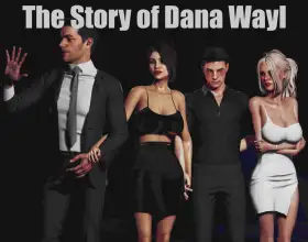 The Story of Dana Wayl